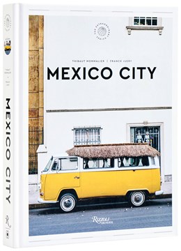 Cover for Mexico City: The Extraordinary Guide